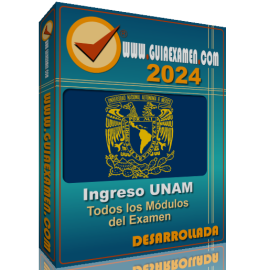 Guía Ingreso a la UNAM Todos los Módulos