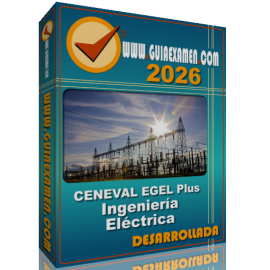 Guía CENEVAL EGEL Plus Ingeniería Eléctrica 2026