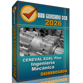 Guía CENEVAL EGEL Plus Ingeniería Mecánica 2026