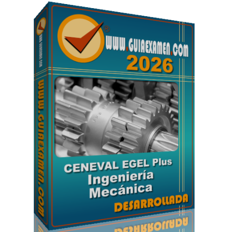 Guía CENEVAL EGEL Plus Ingeniería Mecánica 2026