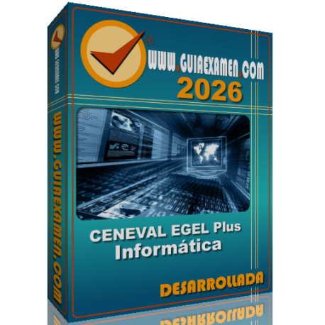 Guía CENEVAL EGEL Plus Informática 2026