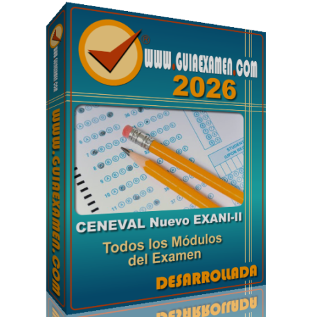 Guía CENEVAL EXANI-II Todos los Módulos 2026