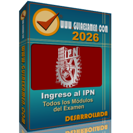 Guía Ingreso al IPN Todos los Módulos 2026